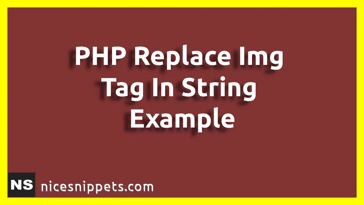PHP Replace Img Tag In String Example